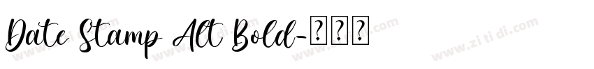 Date Stamp Alt Bold字体转换